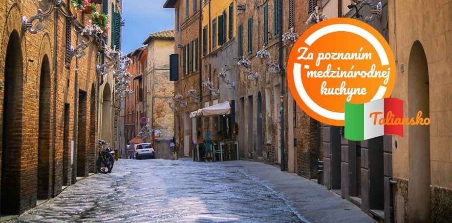 Za poznaním medzinárodnej kuchyne: Taliansko